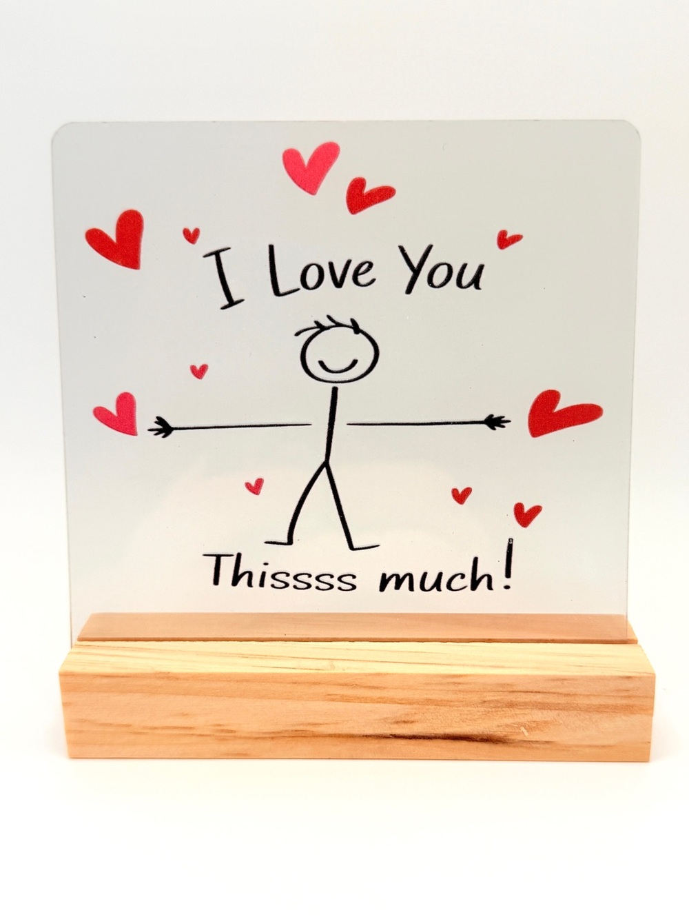 *New* “I Love You This Much” Decor Desk Sign